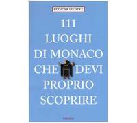 111 luoghi di Monaco che devi proprio scoprire