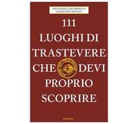111 luoghi di Trastevere che devi proprio scoprire – Emons Verlag