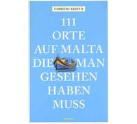 111 orte auf Malta die man gesehen haben muss