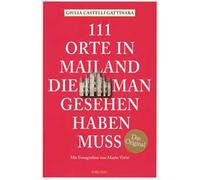 111 orte in Mailand die man gesehen haben muss