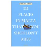 111 places in Malta that you shouldn't miss - Ardito Fabrizio