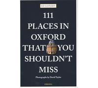 Ed Glinert 111 Places in Oxford That You Shouldn't Miss (Tascabile) 111 Places