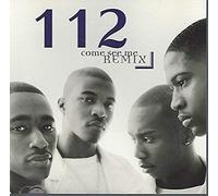 112 - Come See Me/Why Didn't You Love Me
