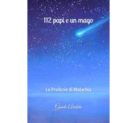 112 Papi e un Mago: Le Profezie di Malachia
