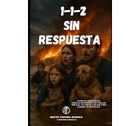 112 SIN RESPUESTA: Planes de emergencias: Guías de autoprotección familiar, por si el 112 vuelve a no dar tono, elabora tu protocolo.