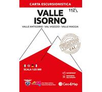 112 Valle Isorno. Valle Antigorio, Val Vigezzo, Valle Maggia. Carta escursionistica 1:25.000. Valle Antigorio, Val Vigezzo, Valle Maggia (Vol. 12)