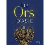 113 Ors d'Asie. Ediz. illustrata