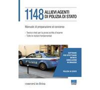 1148 allievi agenti di Polizia di Stato. Manuale di preparazione al concorso
