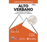 115. Alto Verbano Val Grande, Cannobio, Lago Di Mergozzo, Verbania. Carta escursionistica 1:25.000