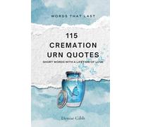 115 Cremation Urn Quotes: Short Words With a Lifetime of Love