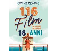 116 film da vedere prima dei 16 anni