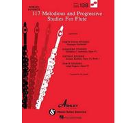 117 Melodious and Progressive Studies for Flute (Tascabile)