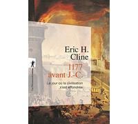 1177 avant J.-C: Le jour où la civilisation s'est effondrée