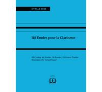 118 Études pour la Clarinette: 32 Études, 40 Études, 26 Études, 20 Grand Études