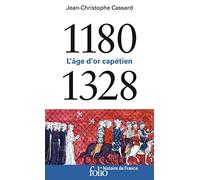 1180-1328: L'âge d’or capétien