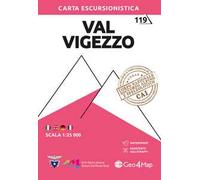 119 Val Vigezzo. Carta escursionistica 1:25.000. Vol. 19