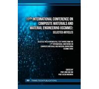 11th International Conference on Composite Materials and Material Engineering (ICCMME): selected articles