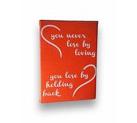 12.7cm x 17.8cm Tela, " You Never Lose Da Loving - Motivante Positivo Citazione