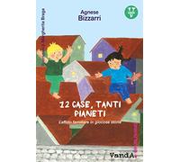 12 case, tanti pianeti. L'affido familiare in giocose storie