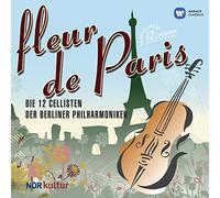 12 Cellists Of The Berlin Philharmonic - Fleur De Paris