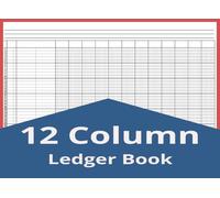 12 Column Ledger Book : 8.25 x 6" Accounting Ledger Book for Small Business and Personal Finance, Twelve Column Ledger Notebook for Bookkeeping, 100 Pages