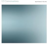 Ryuichi Sakamoto & Alva Noto 12 Conversations (Vinyl LP) (PRESALE 18/09/2026)