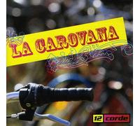12 Corde - La Carovana