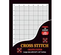 12 count cross stitch graph paper: Large Easy-to-Read Grid Notebook for Design, Planning & Practice | 100 Pages | 8.5” × 11”