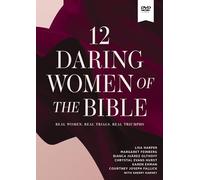 12 Daring Women of the Bible Video Study: Real Women, Real Trials, Real Triumphs