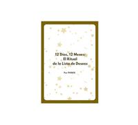 12 Días, 12 Meses. El Ritual de la Lista de Deseos