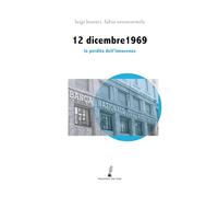 12 dicembre 1969: La perdita dell'innocenza