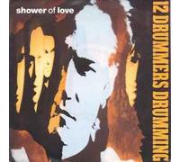 12 Drummers Drumming - Shower Of Love / I'd Like To Touch You [Vinyl Single]