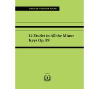 12 Etudes in All the Minor Keys (Op. 39)