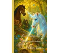 12 Fabulas de oro: Donde pequeñas historias dicen grandes verdades.