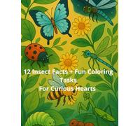 12 Fun Insect Facts for Kids: Coloring Book
