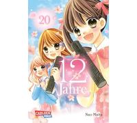 12 Jahre 20: Süße Manga-Liebesgeschichte für Mädchen ab 10 Jahren