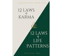 "12 laws of karma & 12 laws of life patterns": Understand your Life