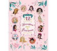 12 meravigliose storie di principesse
