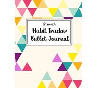 12 Month Habit Tracker Bullet Journal: Undated 8.5x11 Planner with Monthly Holiday/ Seasonal Themes, Calendar, Weather, Mood, and Cleaning Trackers, Habit Wheel and More!