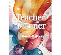 12 Month Teacher Planner- Colourful-Weekly-Undated