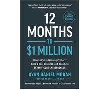 Ryan Daniel Moran 12 Months to $1 Million (Copertina rigida)