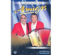 12 Original Hits il Amigos (+ CD): per steirische Impugnatura di armonica in scrittura