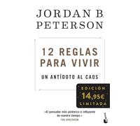12 reglas para vivir: Un antídoto al caos. Edición limitada