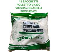 12 SACCHETTI FOLLETTO VK200 VK220S PREMIUM MULTISTRATO GRANELLI PROFUMATI GRATIS