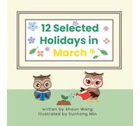 12 Selected Holidays in March: Celebrating 12 Unique American Holidays with Fun, Custom Vector Illustrations.