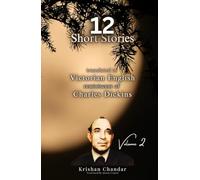 12 Short Stories: translated in Victorian English, reminiscent of Charles Dickens