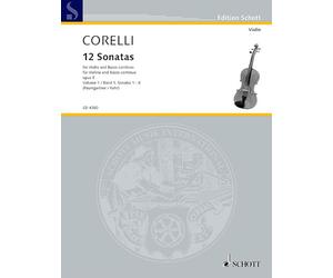 12 Sonates: New edition after the Urtext. op. 5. violin and harpsichord (piano); cello (viola da gamba) ad libitum.: Band 1
