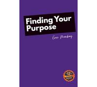12 Steps to Success: Finding Your Purpose
