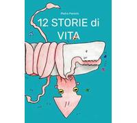 12 storie di vita