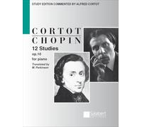 12 Studies Opus 10 Study Edition Commented By Alfred Cortot - Score